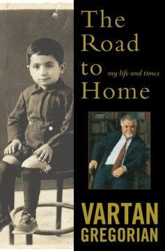 Book jacket from Vartan Gregorian's The Road to Home