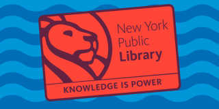 Blue wavy background with a red and maroon illustration of an NYPL card that reads: New York Public Library, Knowledge Is Power.