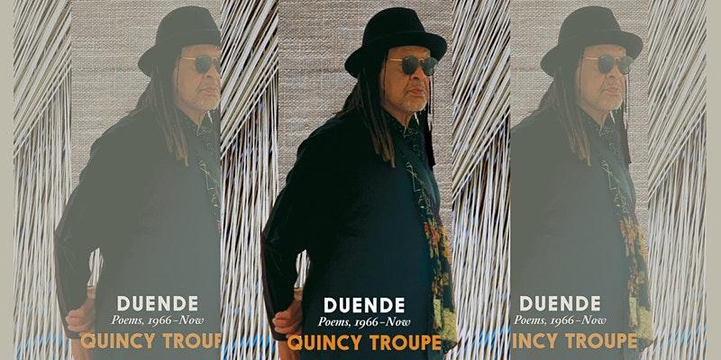 On the left side, there is a picture of poet Quincy Troupe from the waist up. There are the words Duende: Poems 1966-Now in white lettering. 
