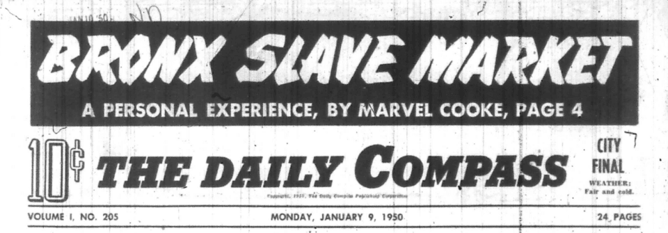 Masthead of The Daily Compass, which reads "Bronx Slave Market: a personal experience by Marvel Cooke, page 4"