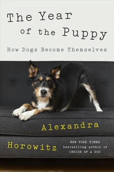 The Year of the Dog by Alexandra Horowitz