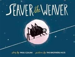 Seaver the Weaver Cover