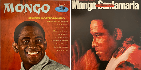 There are two photos of Mongo Santamaria’s album cover. In Mongo, there is a close up head shot against an orange background. On The Watermelon Man album cover, there is a blurry image with Santamaria standing in profile. 