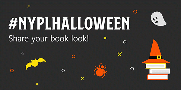  #NYPLHalloween Share your book look!