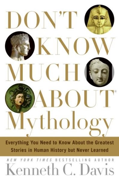Don't Know Much About Mythology book cover