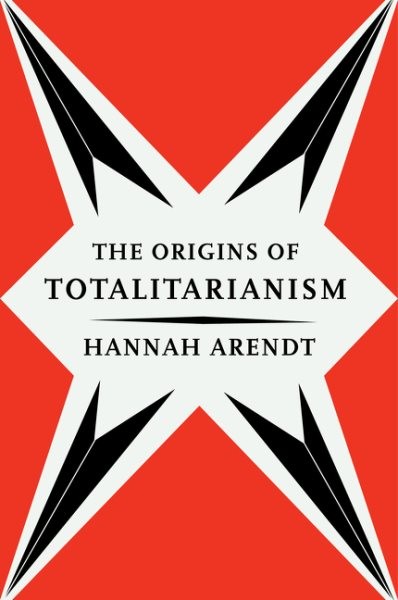 The origins of totalitarianism. New ed. with added prefaces