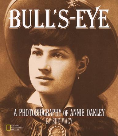 A Photobiography of Annie Oakley book cover