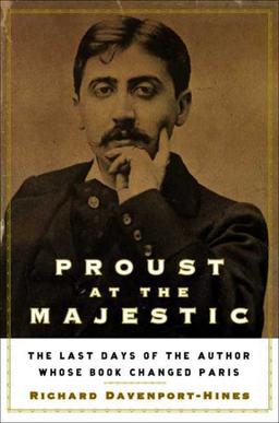 Cover of Proust at the Majestic by Richard Davenport-Hines