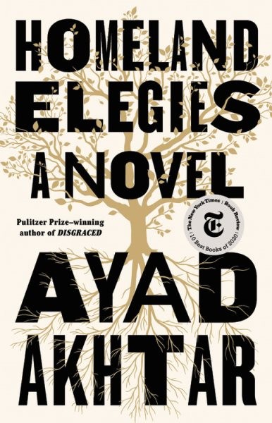 Homeland Elegies: A Novel by Ayad Akhtar