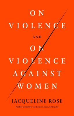 On Violence and On Violence Against Women book cover