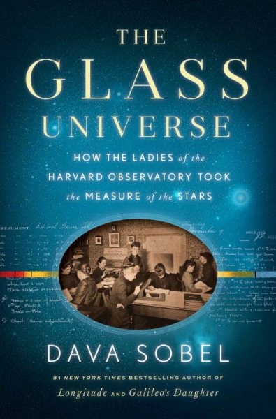 How the Ladies of the Harvard Observatory Took the Measure of the Stars book cover