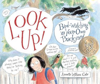 Look Up!: Bird Watching in your own Backyard Book Cover