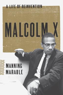 Malcolm X: A Life of Reinvention book cover