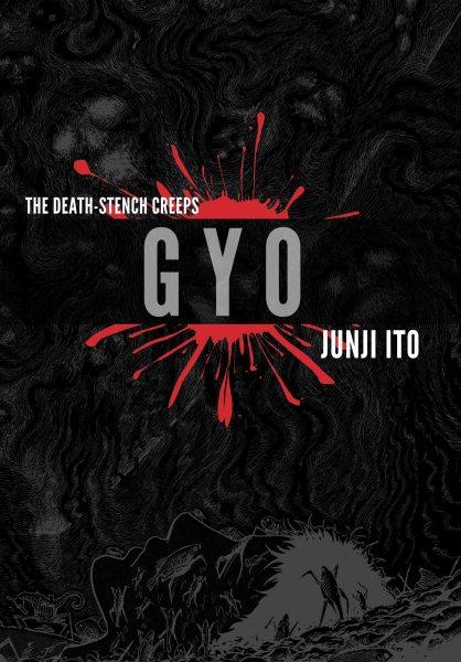 Cover for Gyo: The Death-stench Creeps