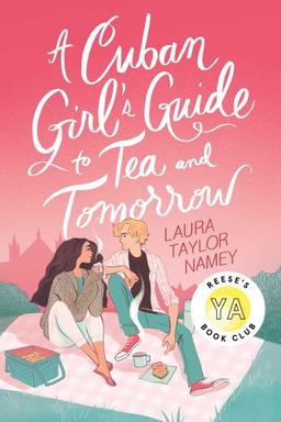 Book cover of A Cuban Girl's Guide to Tea and Tomorrow