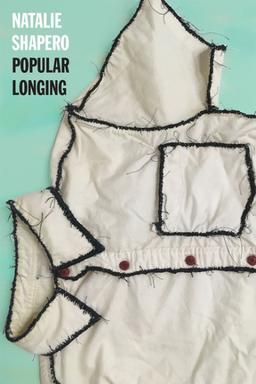 Book cover of Popular Longing, teal with a white short-sleeved button down shirt