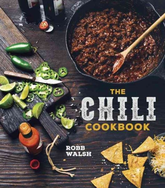 A History of the One-Pot Classic, With Cook-Off Worthy Recipes from Three-Bean to Four-Alarm and Con Carne to Vegetarian book cover