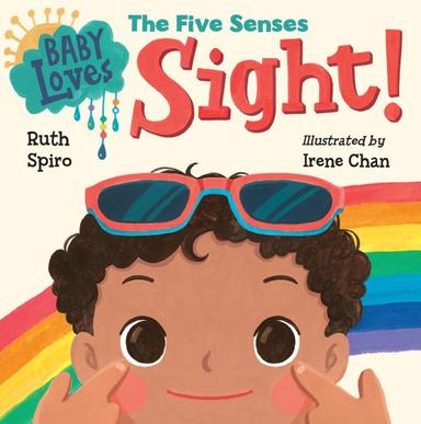 Baby Loves the Five Senses: Sight! book cover