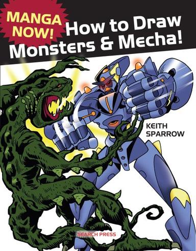 How to Draw Monsters and Mecha book cover