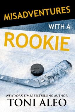 Misadventures with a Rookie book cover