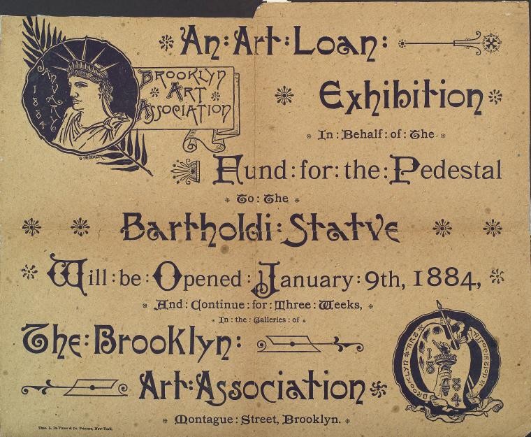 An Art Loan Exhibition, fund for the pedestal to the Bartholdi statue.