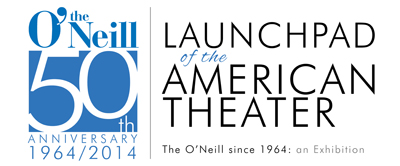 A logo is shown for the O'Neill 50th Anniversary, next to the logo the "Launchpad of the American Theater" is shown large and stylized. 