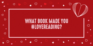 A valentine with red, white, and pink hearts that says: What book made you #lovereading?