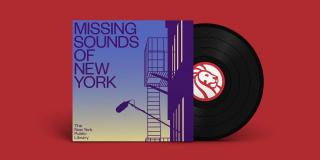 Red rectangle with an image of a record coming out of a sleeve that reads: Missing Sounds of New York