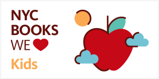 Illustration of a large apple flanked by clouds to the right of text that reads: NYC Books We [Heart] Kids