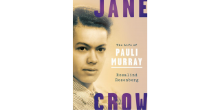 Book cover of Jane Crow: The Life of Pauli Murray by Rosalind Rosenberg featuring a historic photograph of Pauli Murray and the book title in bold purple letters