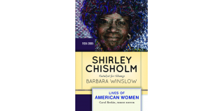 Book cover featuring a stylized image of Shirley Chisholm with the book title superimposed over a yellow band in the middle of the image: Shirley Chisholm: Catalyst for Change