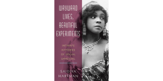 Book cover of Saidiya Hartman's Wayward Lives, Beautiful Experiments featuring a historic photo of a Black woman with jewelry and a sequin dress