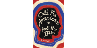 Book cover of Call Me American: A Memoir by Abdi Nor Iftin