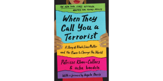 Book cover of When They Call You A Terrorist (Young Adult Edition) by Patrisse Cullors