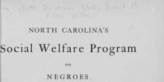 Close-up image of a pamphlet that reads: North Carolina's Social Welfare Program for Negroes