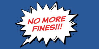 Blue background featuring a stylized comic burst with red text that reads: No More Fines!!!