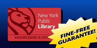 Graphic of an NYPL card with a yellow burst in the corner of the screen that reads: Fine-Free Guarantee!
