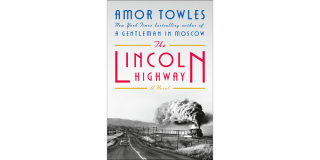 Book cover of The Lincoln Highway by Amor Towles.