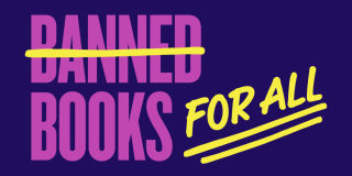 Purple and yellow graphic reads "Books For All," with the word "Banned" crossed out above it.