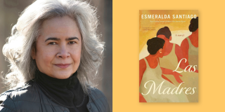 Headshot of Esmeralda Santiago next to her book, Las Madres, on a pale yellow background.