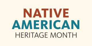 Brown and teal text on an off-white background reads: "Native American Heritage Month."