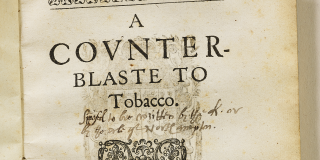 first-edition copy of King James' treatise, A Counterblaste to Tobacco; item is printed and features the year, 1604