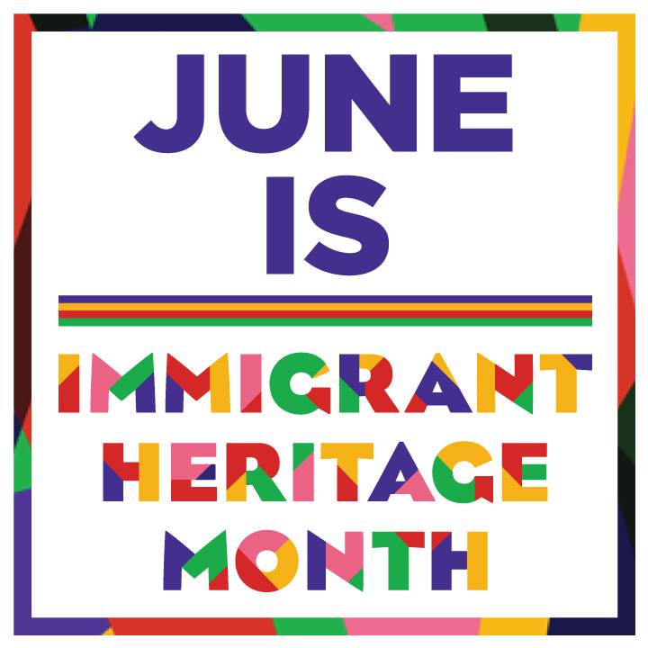 Image result for june is immigrant heritage month